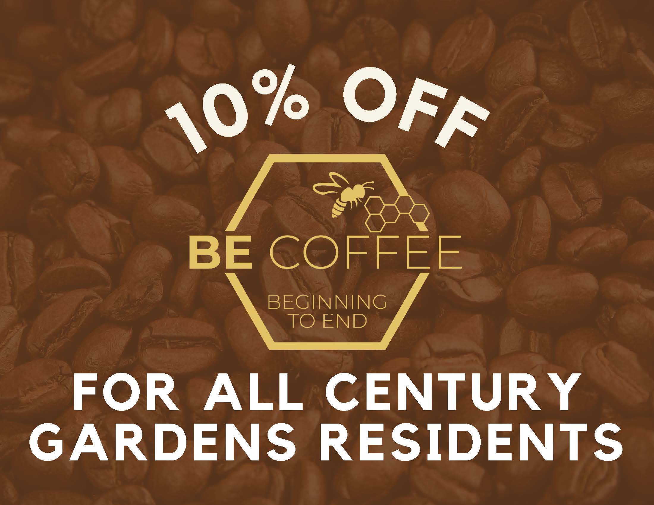 Be Coffee Beginning to End - 10% Off For All Century Gardens Residents